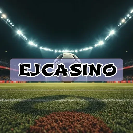 ejcasino.com: Descubra Tudo sobre Apostas Esportivas Incríveis